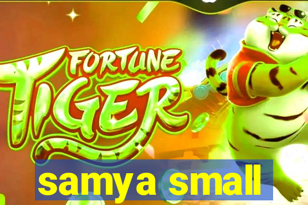 samya small