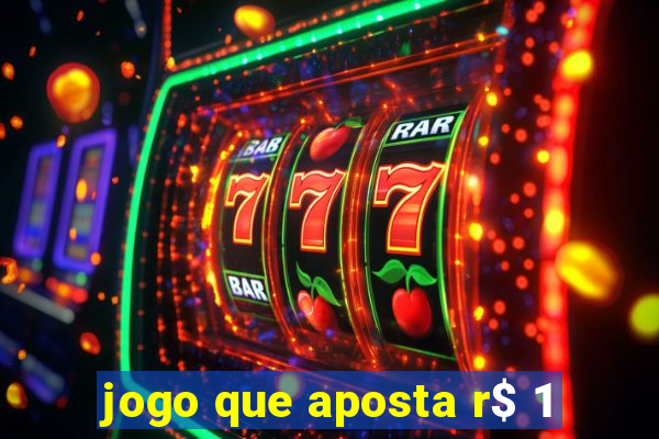 jogo que aposta r$ 1