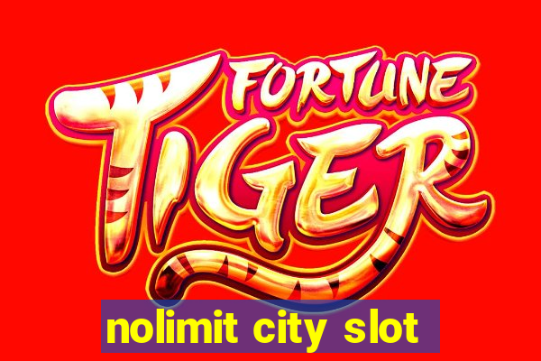 nolimit city slot