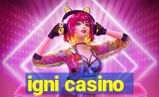 igni casino