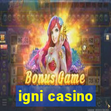 igni casino