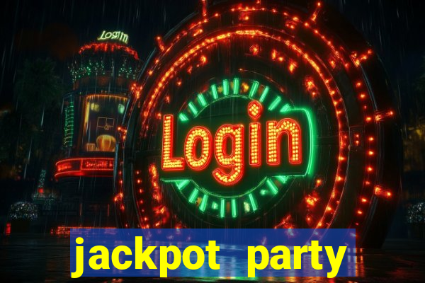 jackpot party casino slots