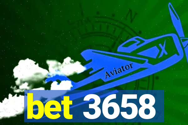 bet 3658