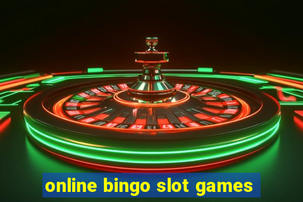 online bingo slot games