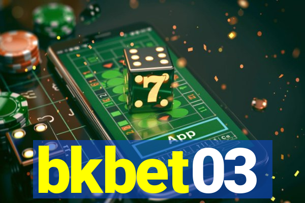 bkbet03