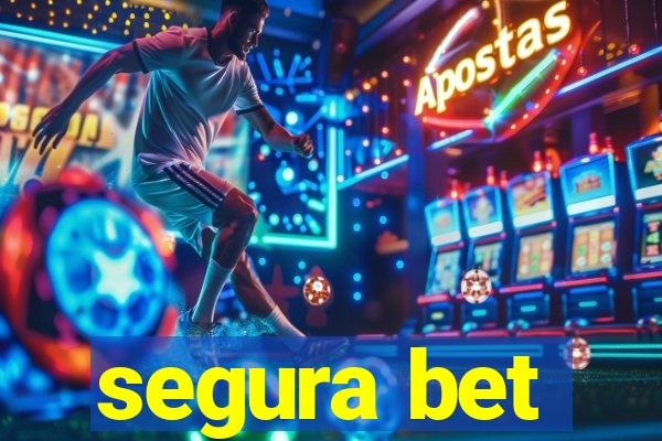 segura bet