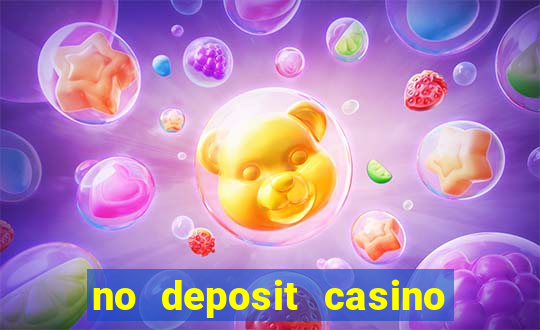 no deposit casino bonus new