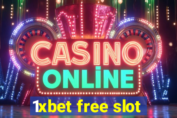 1xbet free slot