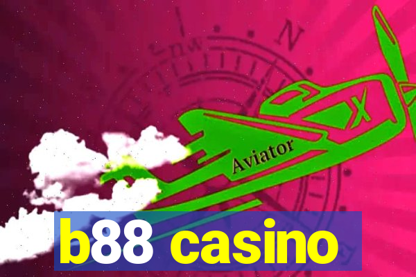 b88 casino