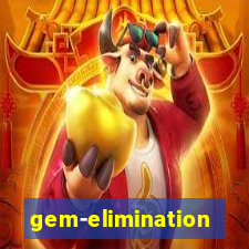 gem-elimination