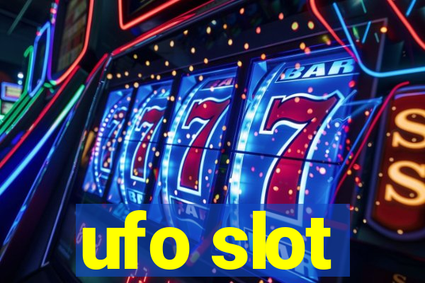 ufo slot