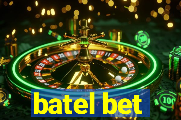 batel bet