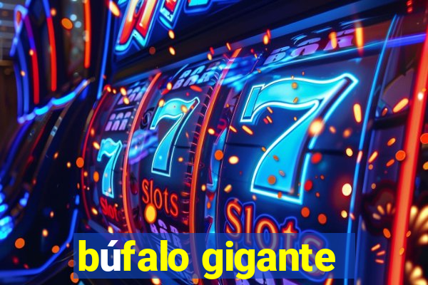 búfalo gigante