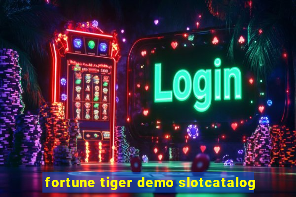 fortune tiger demo slotcatalog