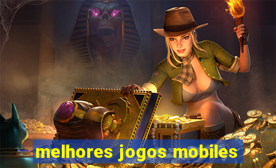 melhores jogos mobiles