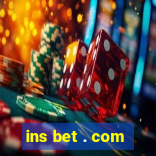 ins bet . com