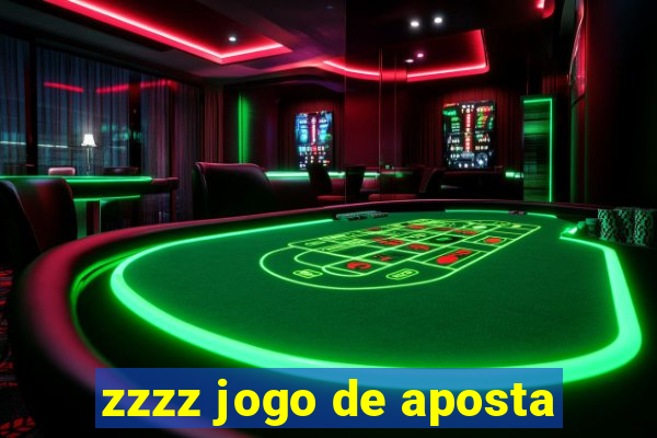 zzzz jogo de aposta