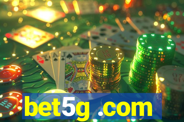 bet5g .com