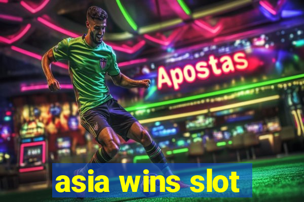 asia wins slot