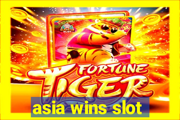 asia wins slot