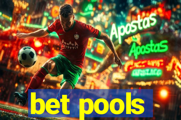 bet pools