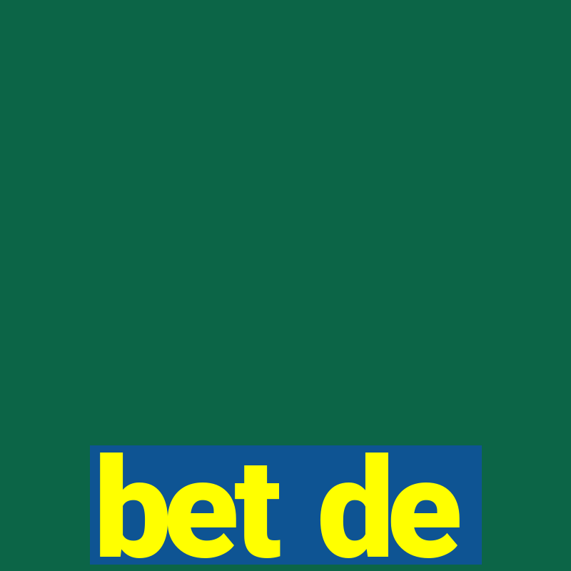 bet de