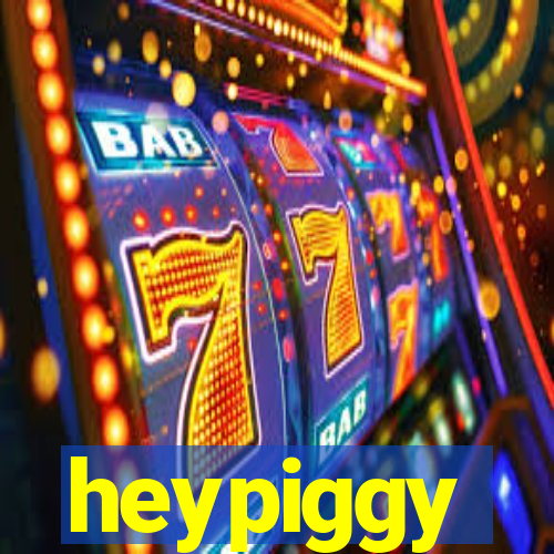 heypiggy