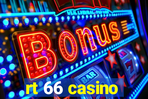 rt 66 casino