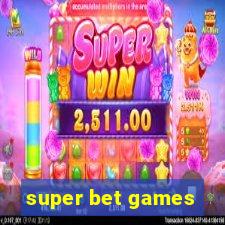 super bet games