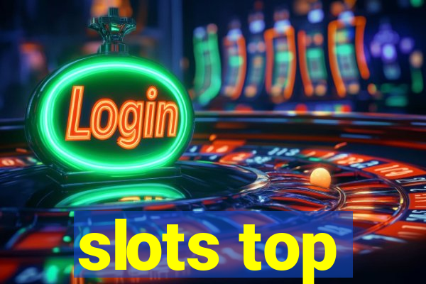 slots top