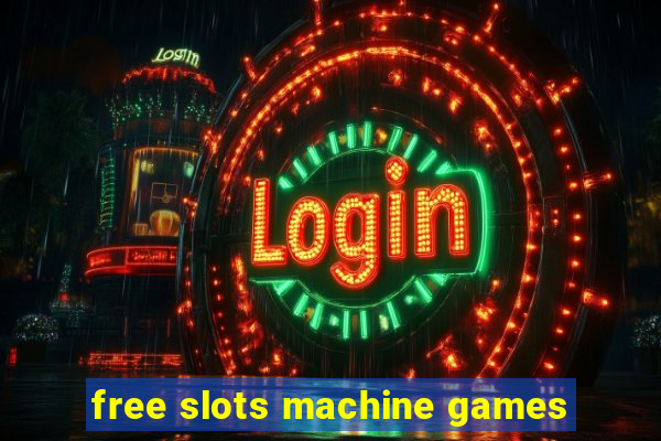 free slots machine games