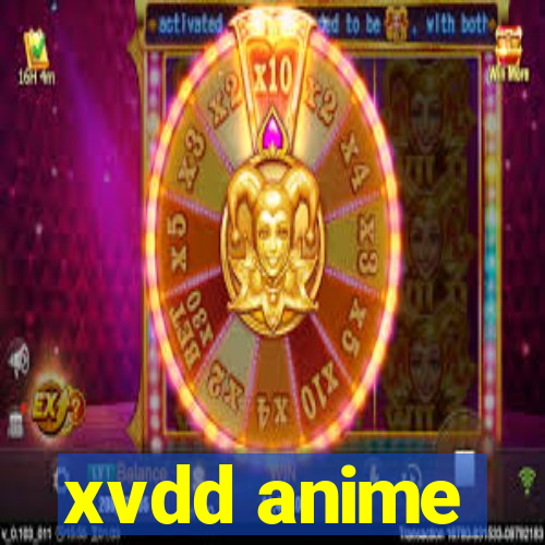 xvdd anime