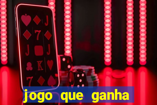 jogo que ganha dinheiro para jogar