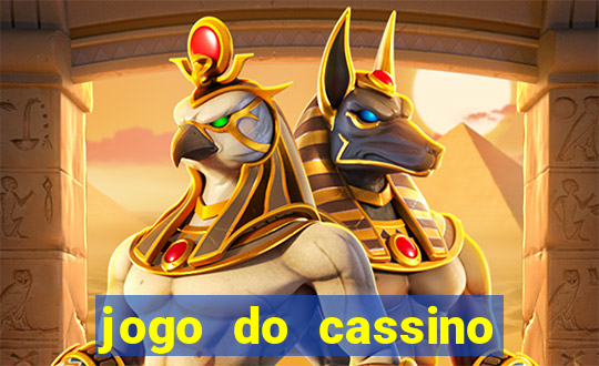 jogo do cassino para ganhar dinheiro