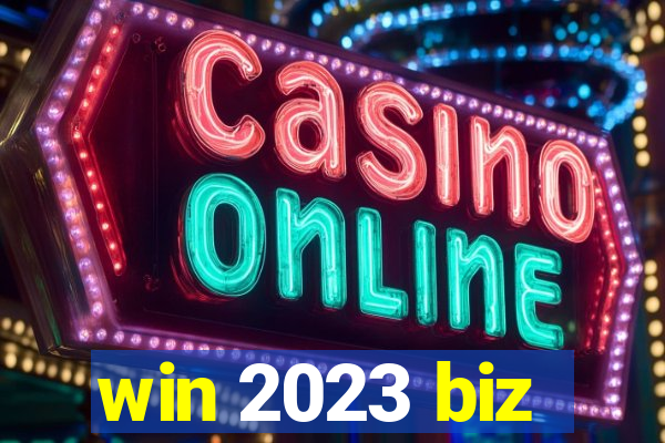 win 2023 biz