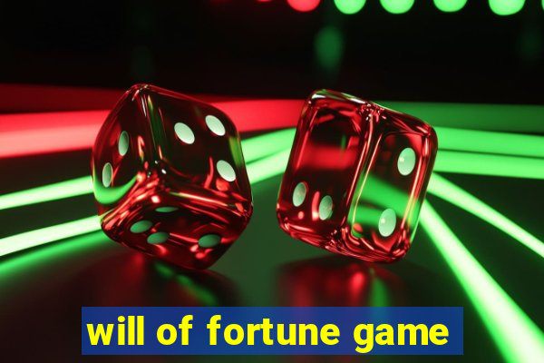 will of fortune game