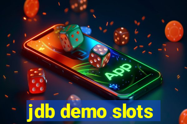 jdb demo slots