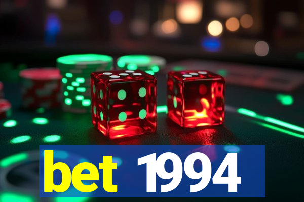 bet 1994