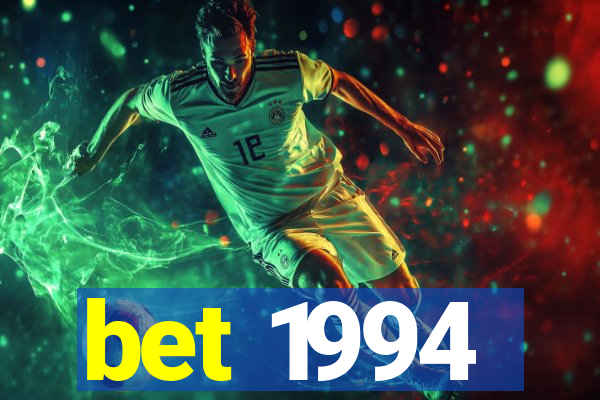 bet 1994