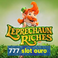 777 slot ouro