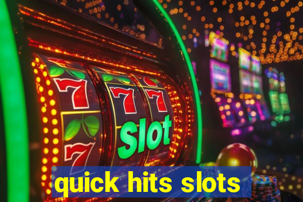 quick hits slots