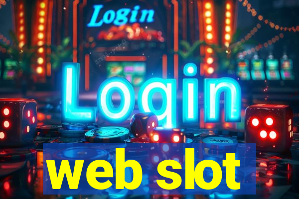 web slot