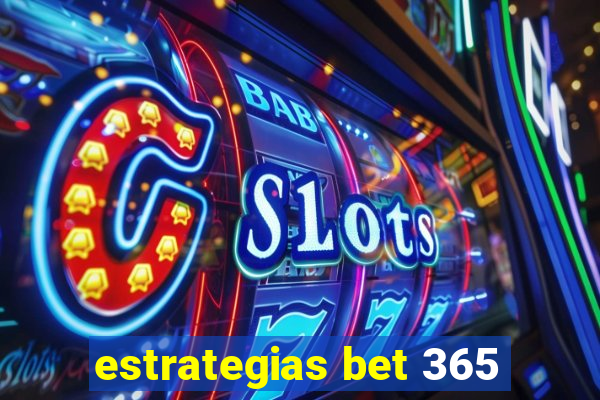 estrategias bet 365