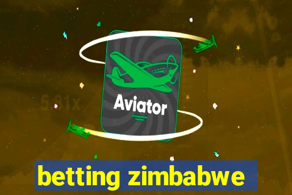 betting zimbabwe