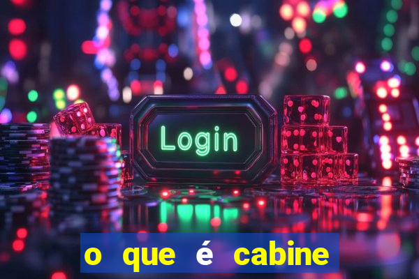 o que é cabine bingo varanda