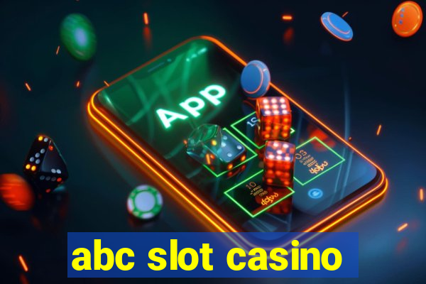 abc slot casino