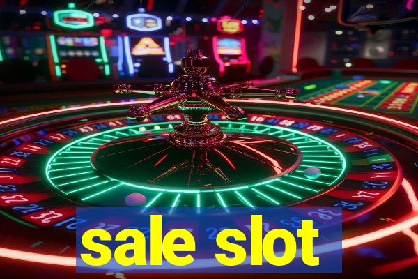 sale slot