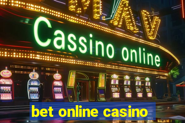 bet online casino