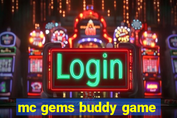 mc gems buddy game