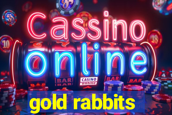 gold rabbits